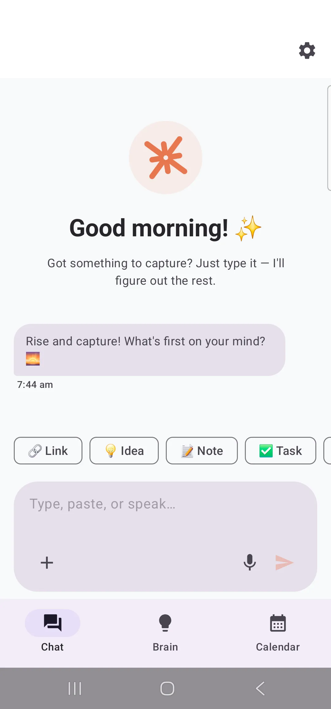The mManager chat home screen — a friendly greeting and a single input bar reading 'Type, paste, or speak' with Link, Idea, Note and Task shortcut chips